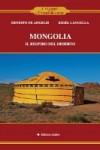 Mongolia. Il respiro del deserto