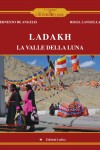 Ladakh. La valle della luna